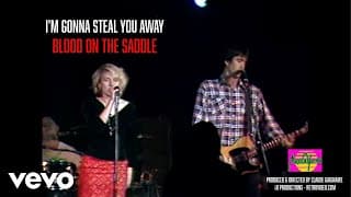 Blood on the Saddle - I'm Gonna Steal You Away